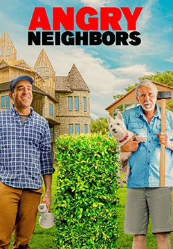 فیلم همسایه های عصبانی Angry Neighbors 2022