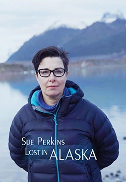 سریال سو پرکینز: گمشده در آلاسکا (2024) Sue Perkins - Lost in Alaska (2024)