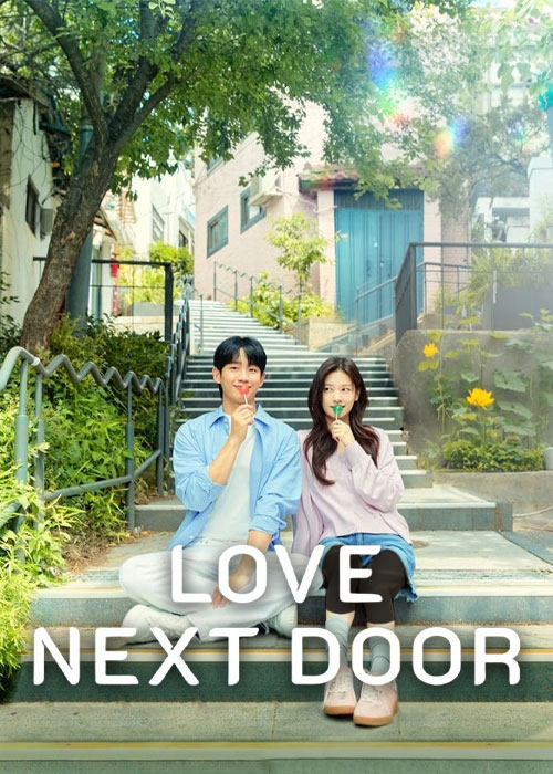 سریال در همسایگی عشق (2024) Love Next Door (2024)