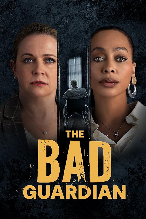 فیلم نگهبان بد (2024) The Bad Guardian (2024)