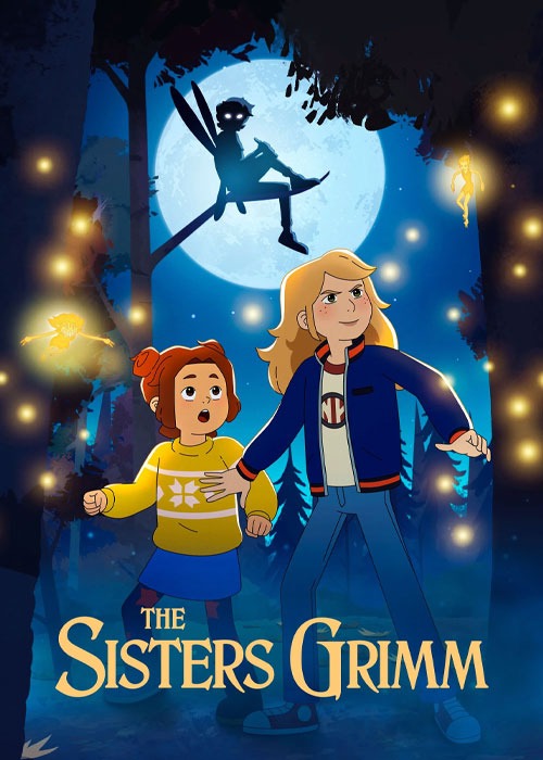 دانلود سریال انیمیشن خواهران گریم (2025) The Sisters Grimm (2025)